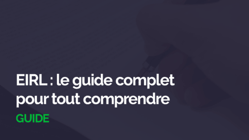 eirl guide complet